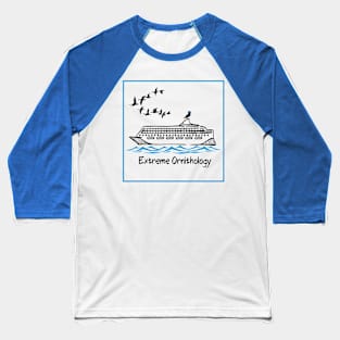 Extreme Orinthology Baseball T-Shirt